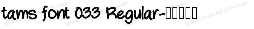 tams font 033 Regular字体转换